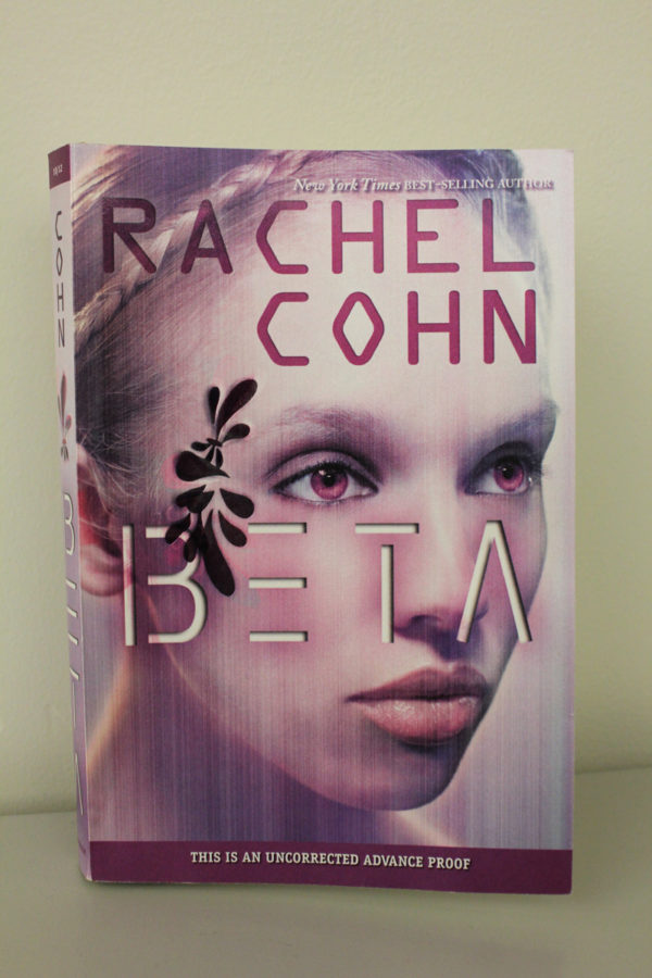 Sci-fi drama Beta by Rachel Cohn captivates, in stores Oct. 16