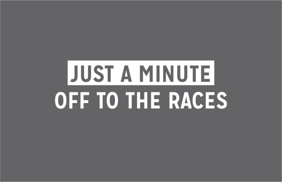 Just A Minute: Off To The Races