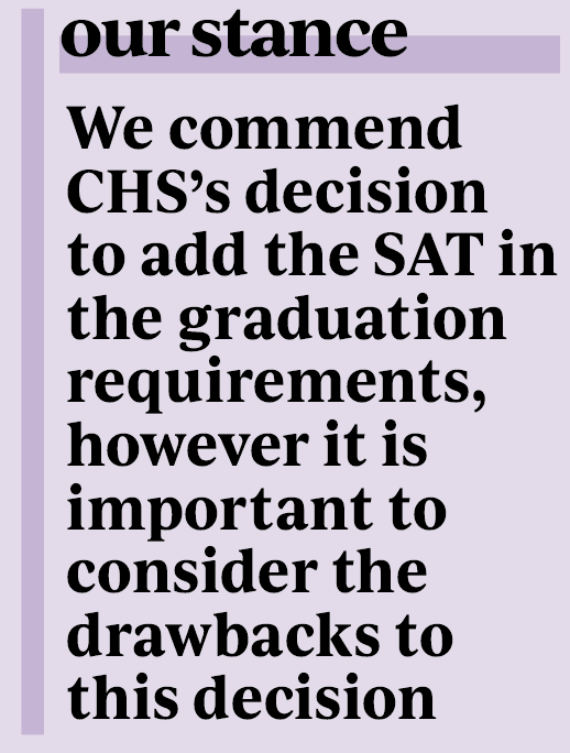 Changes to graduation requirements in addition to SAT have some drawbacks