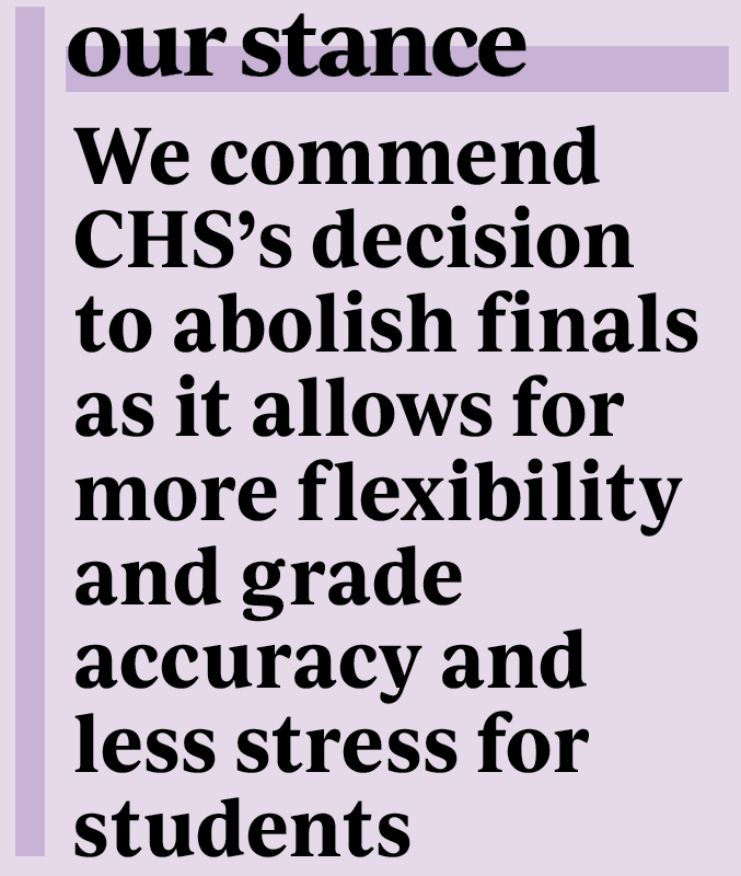 Abolishment of traditional finals provides flexibility, helps grades better reflect students’ understanding of content