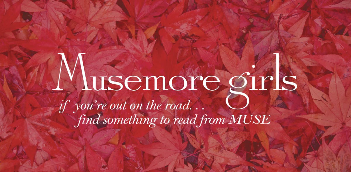 Introducing: “Musemore girls,” a collection of reviews for you to follow through fall [MUSE]