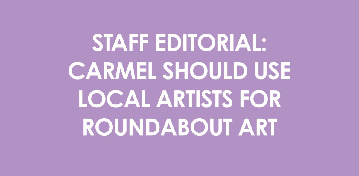 Local artists should create work for Carmel’s roundabouts