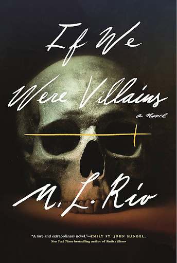 Review: If We Were Villains should be considered the penultimate dark academia book [MUSE]