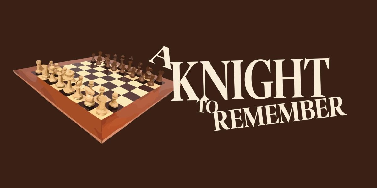 A Knight to Remember