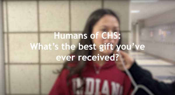 Humans of CHS: What's the best gift you've ever received?