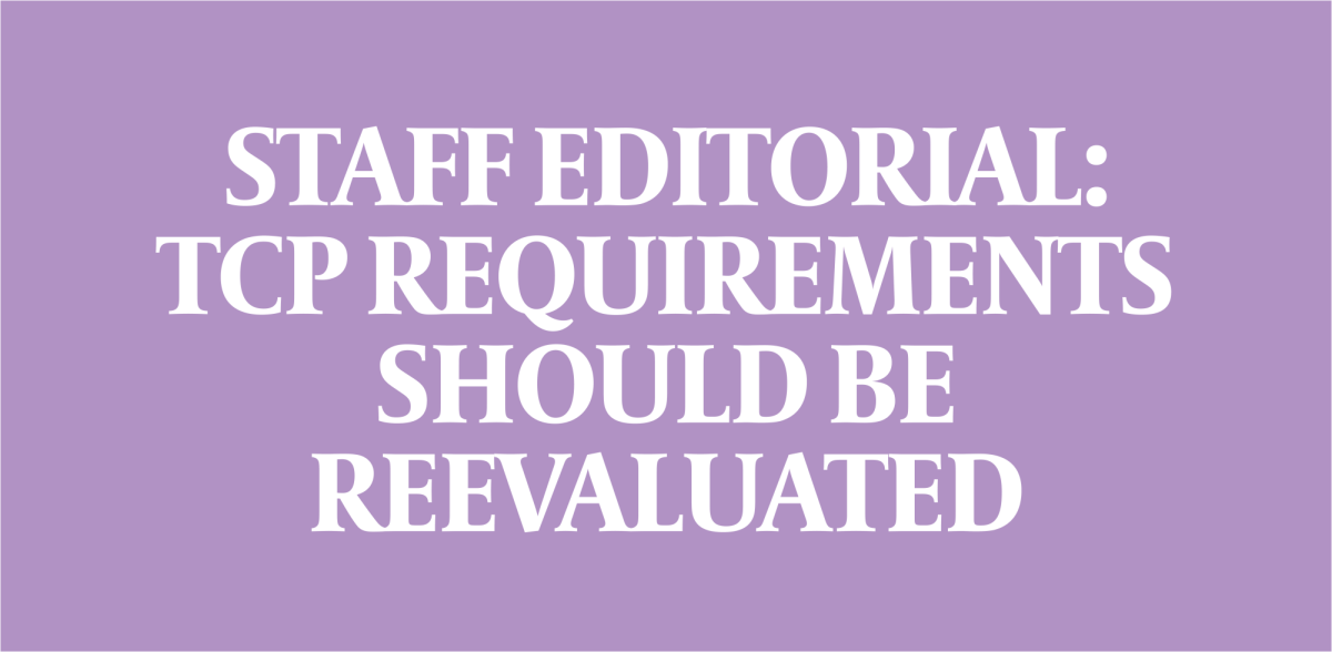 Staff Editorial: Transition to College Program requirements should be reeevaluated