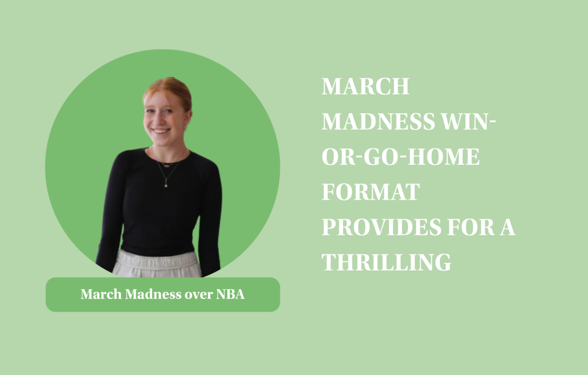 March Madness win-or-go-home format provides for a thrilling tournament